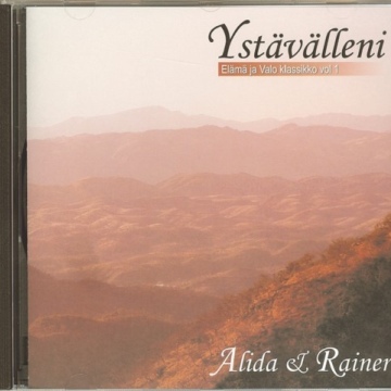 Alida ja Rainer -  Ystävälleni